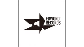 EDWORD RECORDSオフィシャルサイトがパワーアップしました！