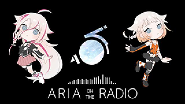 【IA&ONE最新情報】IAとONEがパーソナリティを務めるラジオ番組「ARIA ON THE RADIO」第1回配信がスタート！