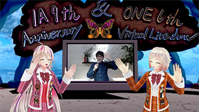 【御礼】「IA 9th & ONE 6th Anniversary ‒Super LIVESHOW-」ご視聴頂きありがとうございました!!