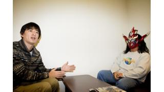 【Dropkick】「番組に手応えはないです」…ライガー×博多大吉の『獣神☆大吉』誌上実現!!