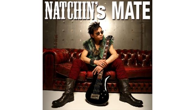 NATCHIN'S MATE第32回は5/28に生放送！ ゲストはYU+KI(ex.JURASSIC、ROYAL FORCE)が登場!!