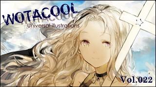 ユニバーサルイラストレーションズ「WOTACOOL」 Vol.022 覚醒 @China