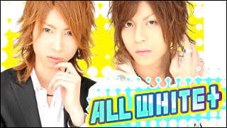 ALL WHITE★2/22生放送『ALL WHITE+』放送終了☆