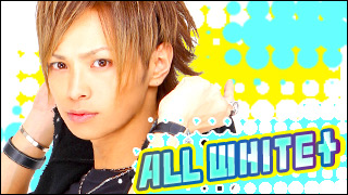 ALL WHITE★5/26生放送『ALL WHITE+』放送終了☆