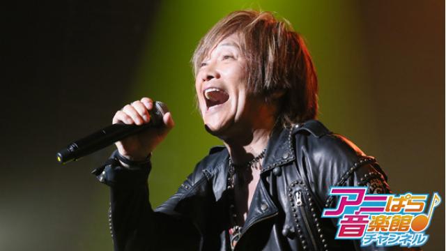 アニぱら音楽館～KAGEYA-MATSURI～前後編・一挙放送！