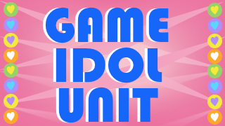 PiGi GAME IDOL UNIT EPISODE2 　　　〜ゆりのんの旅たち〜