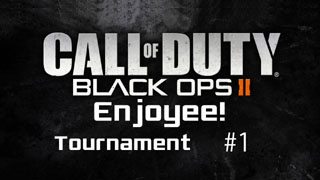 『Call of Duty:Black Ops 2』 S&D大会お疲れさまでした！