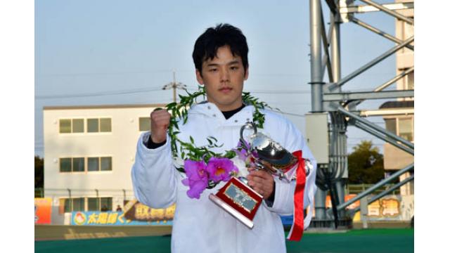 111期生ルーキーチャンピオンレースの優勝は南潤！　玉野記念優勝は三谷竜生！