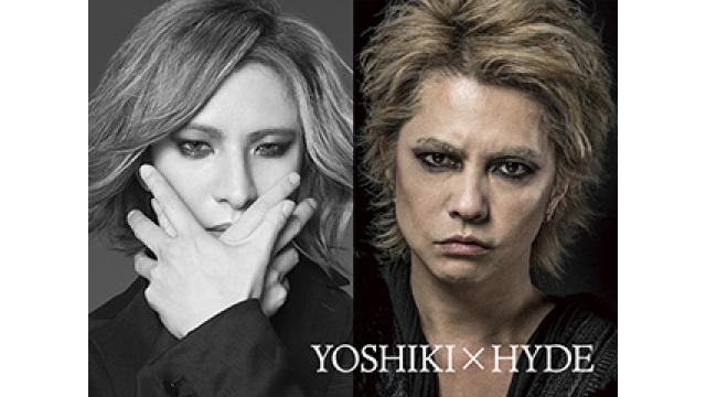 YOSHIKI緊急出演決定！ VAMPS主宰「HALLOWEEN PARTY 2017」で『YOSHIKI×HYDE』奇跡のコラボ再び実現！