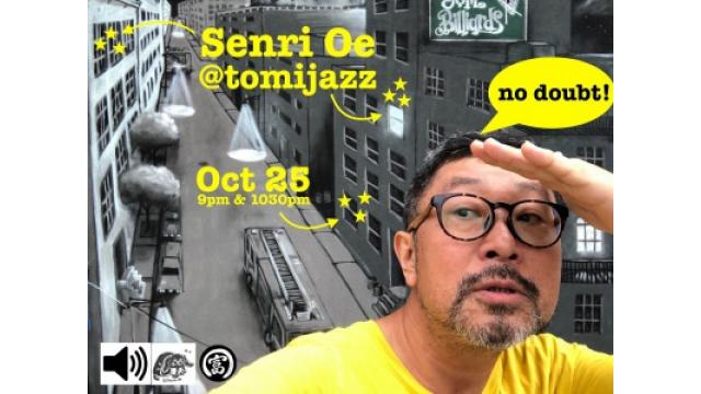 Senri Oe Tomi Jazz Oct 25