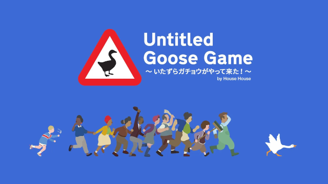 【無料】『Untitled Goose Game 〜いたずらガチョウがやって来た!〜』生実況　無料おためし版公開