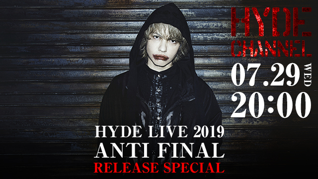 【8/23(日)18:00〜生放送】HYDE CHANNEL presents「ハイドラ」Reboot SP