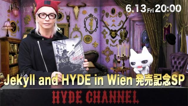 【6/13(金)20:00〜放送】Jekyll and HYDE in Wien 発売記念SP