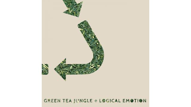GREEN TEA JUNGLE/logical emotion