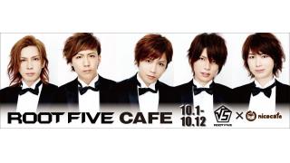 10/1(木)よりニコニコ本社で「ROOT FIVE CAFE」開催！