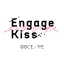 Engage Kiss