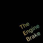 The Engine Brake