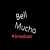 BellMucho/ベルムーチョ