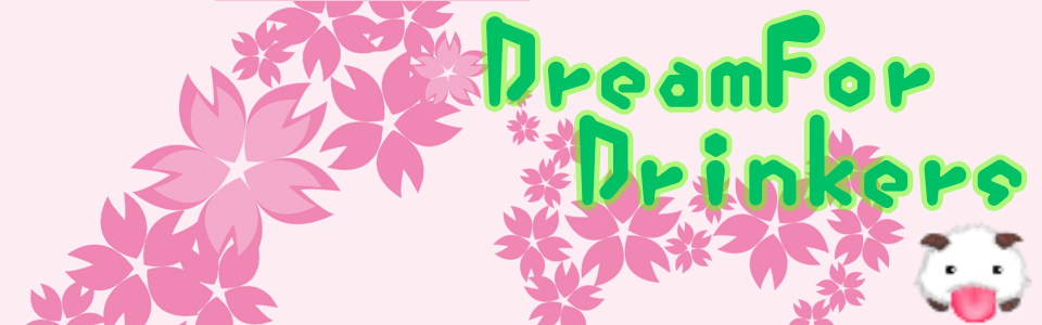 Dream For Drinkers Dreamfordrinkers ニコニコチャンネル ゲーム