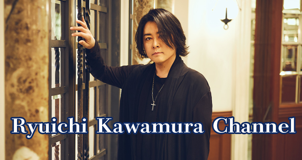 Ryuichi Kawamura Channel