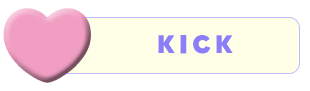 KICK