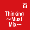 Thinking ~Must Mix~